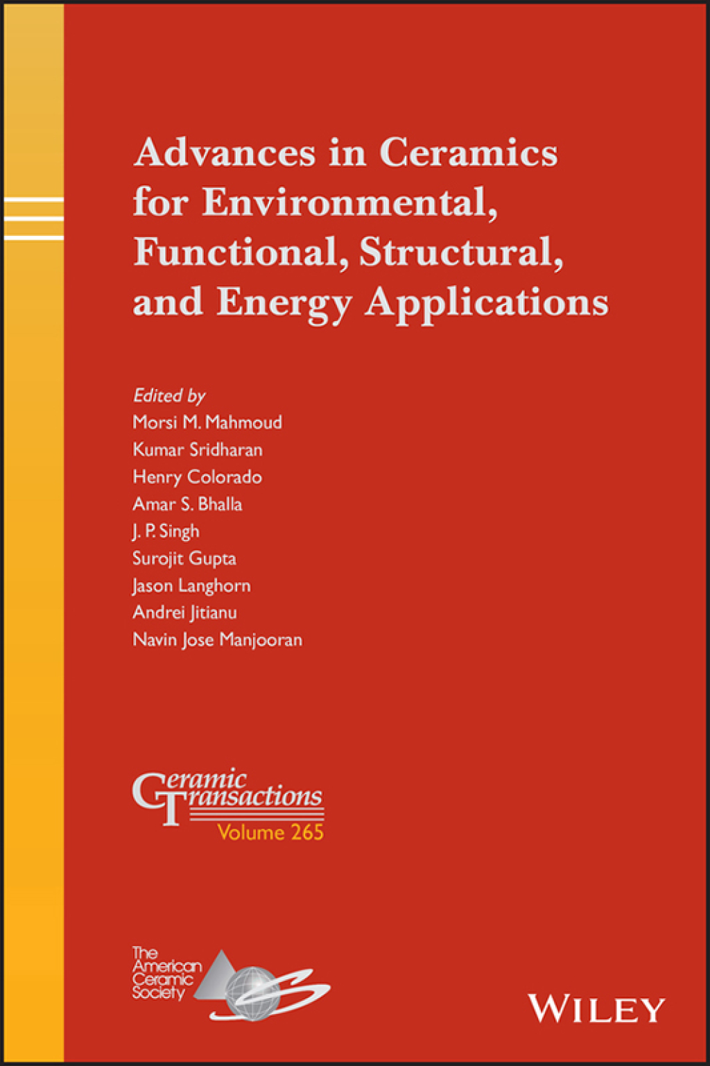 Advances in Ceramics for Environmental, Functional, Structural, and Energy Applications 1st Edition
