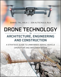 Imagen de portada: Drone Technology in Architecture, Engineering and Construction 1st edition 9781119545880