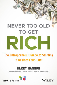 Cover image: Never Too Old to Get Rich 1st edition 9781119547907