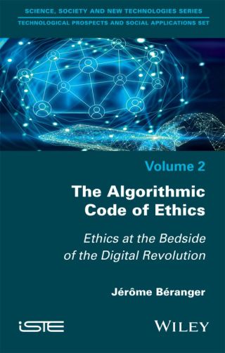 Cover image: The Algorithmic Code of Ethics 1st edition 9781786303066