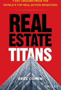 صورة الغلاف: Real Estate Titans 1st edition 9781119550044