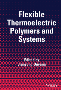 Imagen de portada: Flexible Thermoelectric Polymers and Systems 1st edition 9781119550709