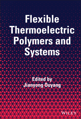 Cover image: Flexible Thermoelectric Polymers and Systems 1st edition 9781119550709