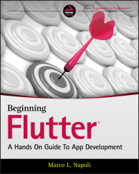 Cover image: Beginning Flutter: A Hands On Guide to App Development 1st edition 9781119550822