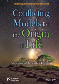 Cover image: Conflicting Models for the Origin of Life 1st edition 9781119555520