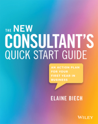 Omslagafbeelding: The New Consultant's Quick Start Guide 1st edition 9781119556930