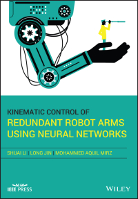 Imagen de portada: Kinematic Control of Redundant Robot Arms Using Neural Networks 1st edition 9781119556961