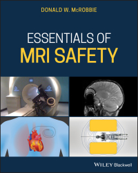 Cover image: Essentials of MRI Safety 1st edition 9781119557173