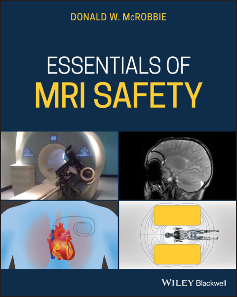 Essentials of MRI Safety, 1st Edition - FULL INSTANT DOWNLOAD | PDF DOCX EPUB