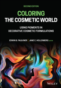 Cover image: Coloring the Cosmetic World 2nd edition 9781119558101