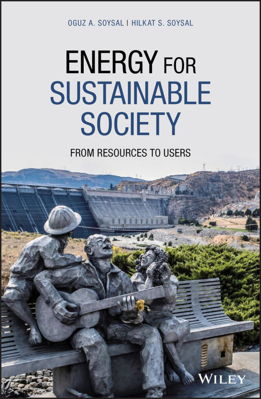 Energy for Sustainable Society From Resources to Users 1st Edition