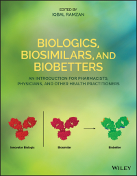 Cover image: Biologics, Biosimilars, and Biobetters 1st edition 9781119564652