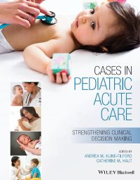 Titelbild: Cases in Pediatric Acute Care 1st edition 9781119568223