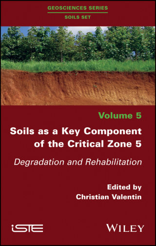 Imagen de portada: Soils as a Key Component of the Critical Zone 5 1st edition 9781786302199