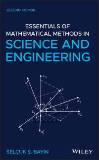 Cover image: Essentials of Mathematical Methods in Science and Engineering 2nd edition 9781119580249