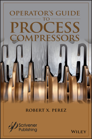 صورة الغلاف: Operator's Guide to Process Compressors 1st edition 9781119580614