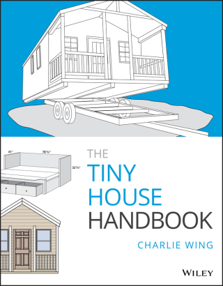 Cover image: The Tiny House Handbook 1st edition 9781119581871