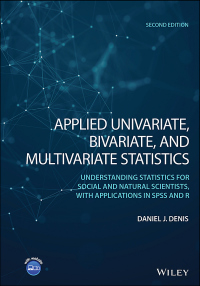 Cover image: Applied Univariate, Bivariate, and Multivariate Statistics 2nd edition 9781119583042