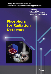 Imagen de portada: Phosphors for Radiation Detectors 1st edition 9781119583325