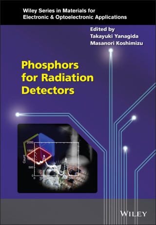 Cover image: Phosphors for Radiation Detectors 1st edition 9781119583325