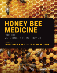 Cover image: Honey Bee Medicine for the Veterinary Practitioner 1st edition 9781119583370