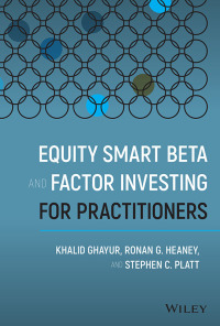 صورة الغلاف: Equity Smart Beta and Factor Investing for Practitioners 1st edition 9781119583226