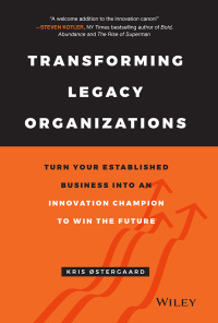 Cover image: Transforming Legacy Organizations 1st edition 9781119583509