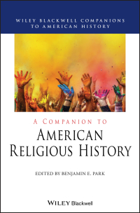 Cover image: A Companion to American Religious History 1st edition 9781119583660