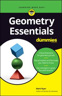 Cover image: Geometry Essentials For Dummies 1st edition 9781119590446