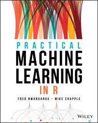 Omslagafbeelding: Practical Machine Learning in R 1st edition 9781119591511