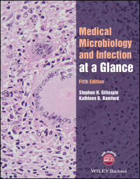 Cover image: Medical Microbiology and Infection at a Glance 5th edition 9781119592167