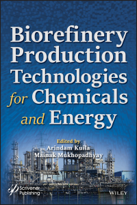 Cover image: Biorefinery Production Technologies for Chemicals and Energy 1st edition 9781119591429