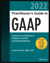 Imagen de portada: Wiley Practitioner's Guide to GAAP 2022 1st edition 9781119595830
