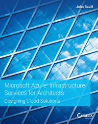 Immagine di copertina: Microsoft Azure Infrastructure Services for Architects 1st edition 9781119596578