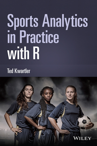 Cover image: Sports Analytics in Practice with R 1st edition 9781119598077