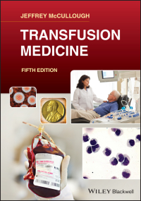 Cover image: Transfusion Medicine, 5th Edition 5th edition 9781119599531