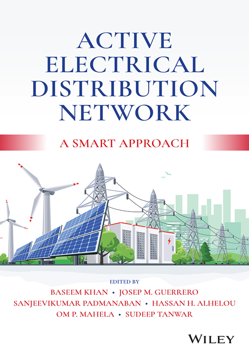 Active Electrical Distribution Network A Smart Approach 1st Edition