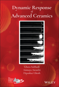 Cover image: Dynamic Response of Advanced Ceramics 1st edition 9781119599777