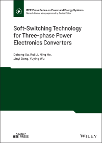 Omslagafbeelding: Soft-Switching Technology for Three-phase Power Electronics Converters 1st edition 9781119602514