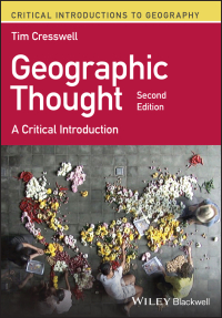 Cover image: Geographic Thought 2nd edition 9781119602828