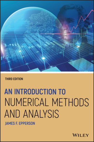 Cover image: An Introduction to Numerical Methods and Analysis 3rd edition 9781119604693