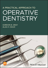 Omslagafbeelding: A Practical Approach to Operative Dentistry 1st edition 9781119608424