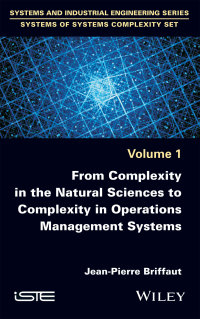 Cover image: From Complexity in the Natural Sciences to Complexity in Operations Management Systems 1st edition 9781786303684