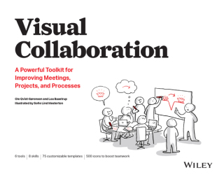 Cover image: Visual Collaboration: A Powerful Toolkit for Improving Meetings, Projects, and Processes 1st edition 9781119611042