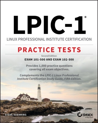 Cover image: LPIC-1 Linux Professional Institute Certification Practice Tests 2nd edition 9781119611097