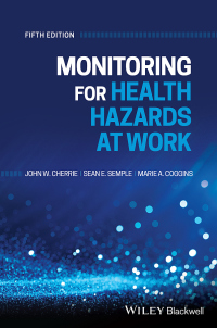 Cover image: Monitoring for Health Hazards at Work 5th edition 9781119614968