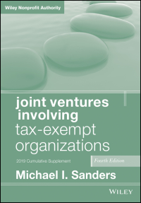 Cover image: Joint Ventures Involving Tax-Exempt Organizations 4th edition 9781119615859