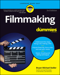 Omslagafbeelding: Filmmaking For Dummies 3rd edition 9781119617853