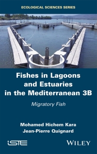 صورة الغلاف: Fishes in Lagoons and Estuaries in the Mediterranean 3B 1st edition 9781786303912