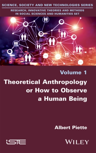 Cover image: Theoretical Anthropology or How to Observe a Human Being 1st edition 9781786304131